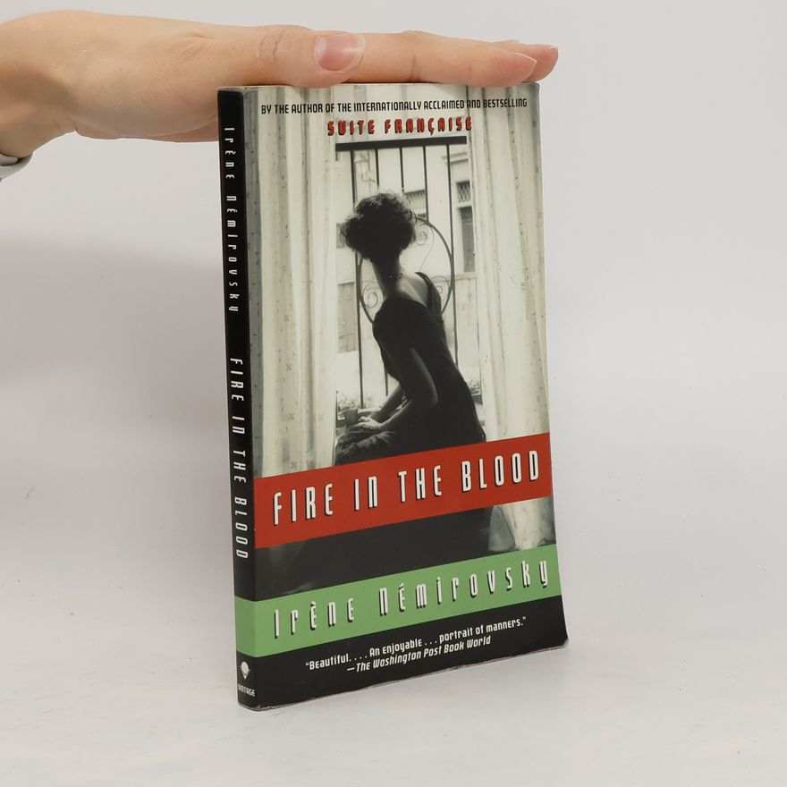 Irène Némirovsky Fire In The Blood