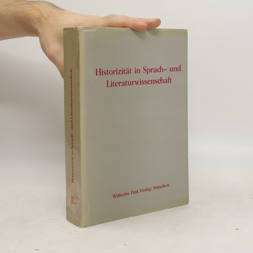 Various authors Historizität in Sprach- und Literaturwissenschaft