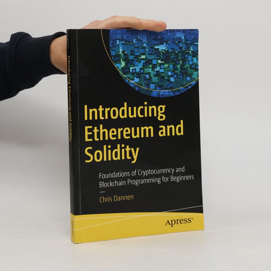 Chris Dannen Introducing Ethereum and Solidity