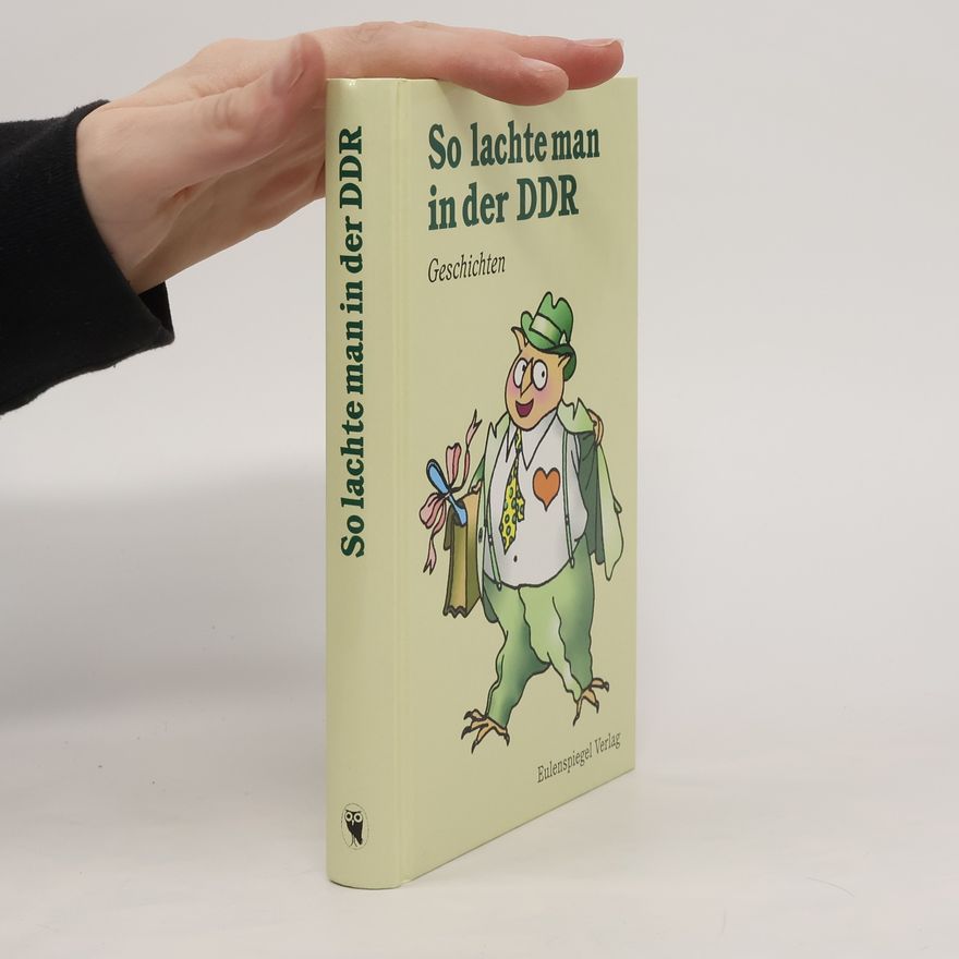 Autorenkollektiv So lachte man in der DDR, Geschichten
