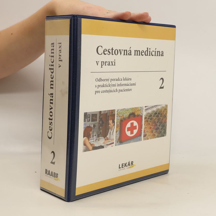 Various authors Cestovná medicína v praxi 2