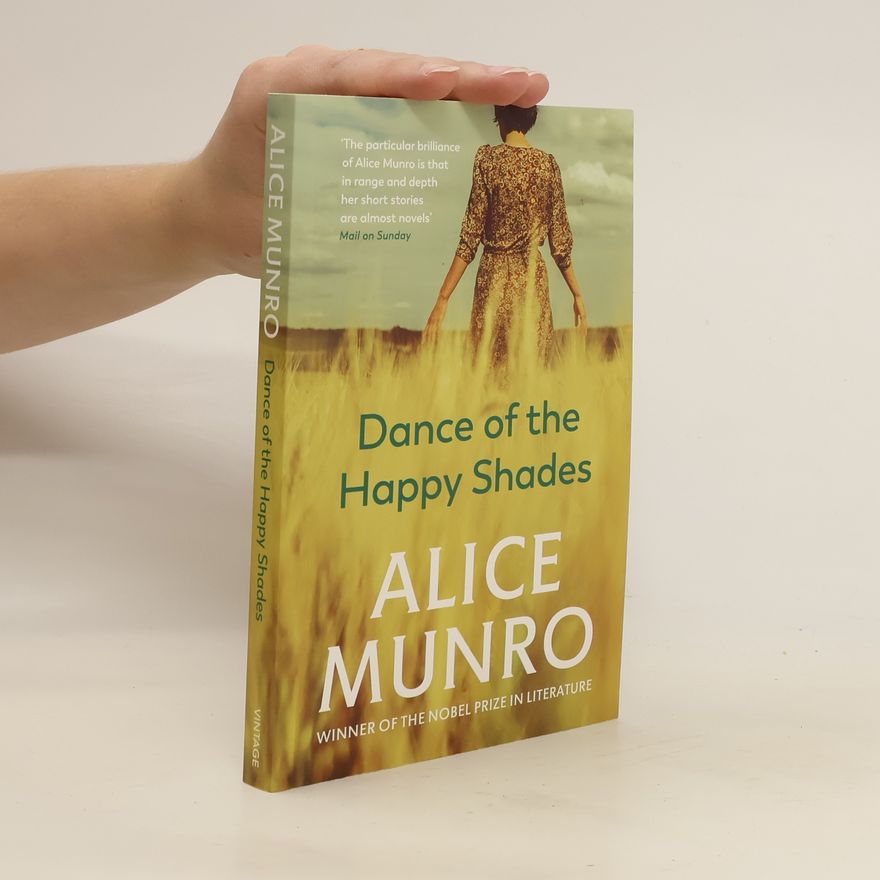 Alice Munro Dance of the happy shades