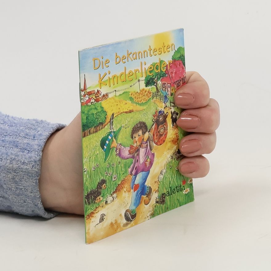 Autorenkollektiv Die bekanntesten Kinderlieder
