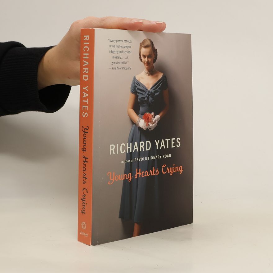 Richard Yates Young Hearts Crying