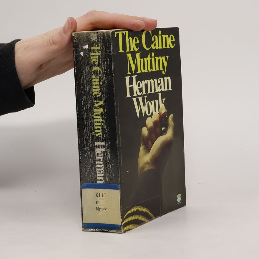Herman Wouk The Caine Mutiny