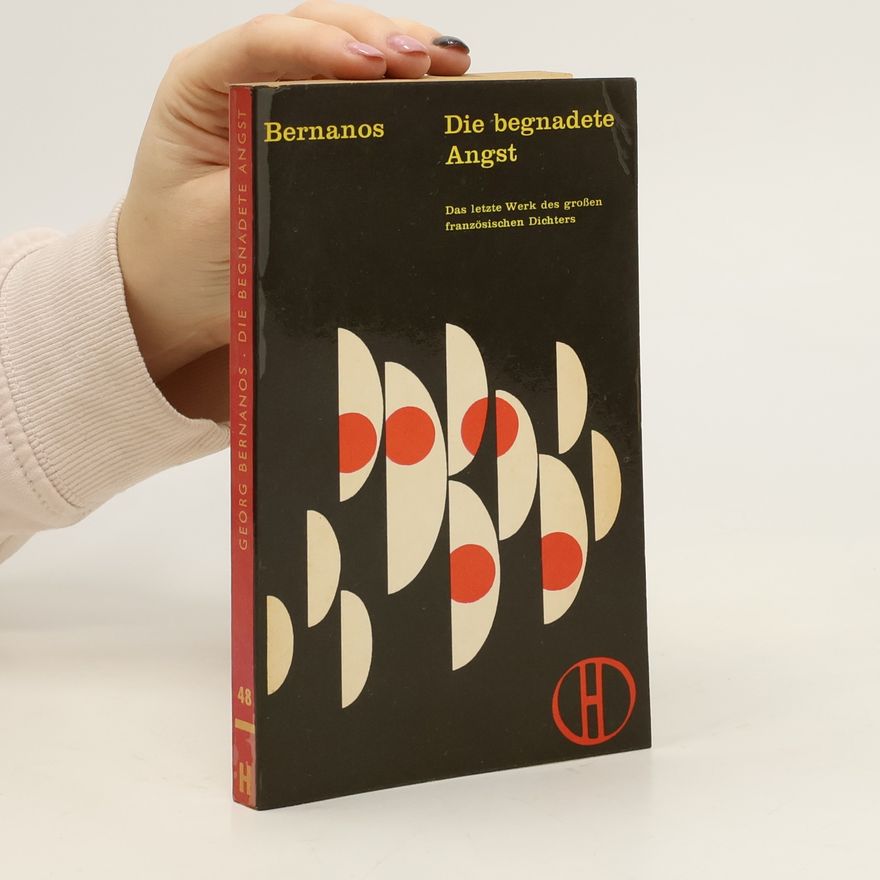 Georges Bernanos Die begnadete Angst