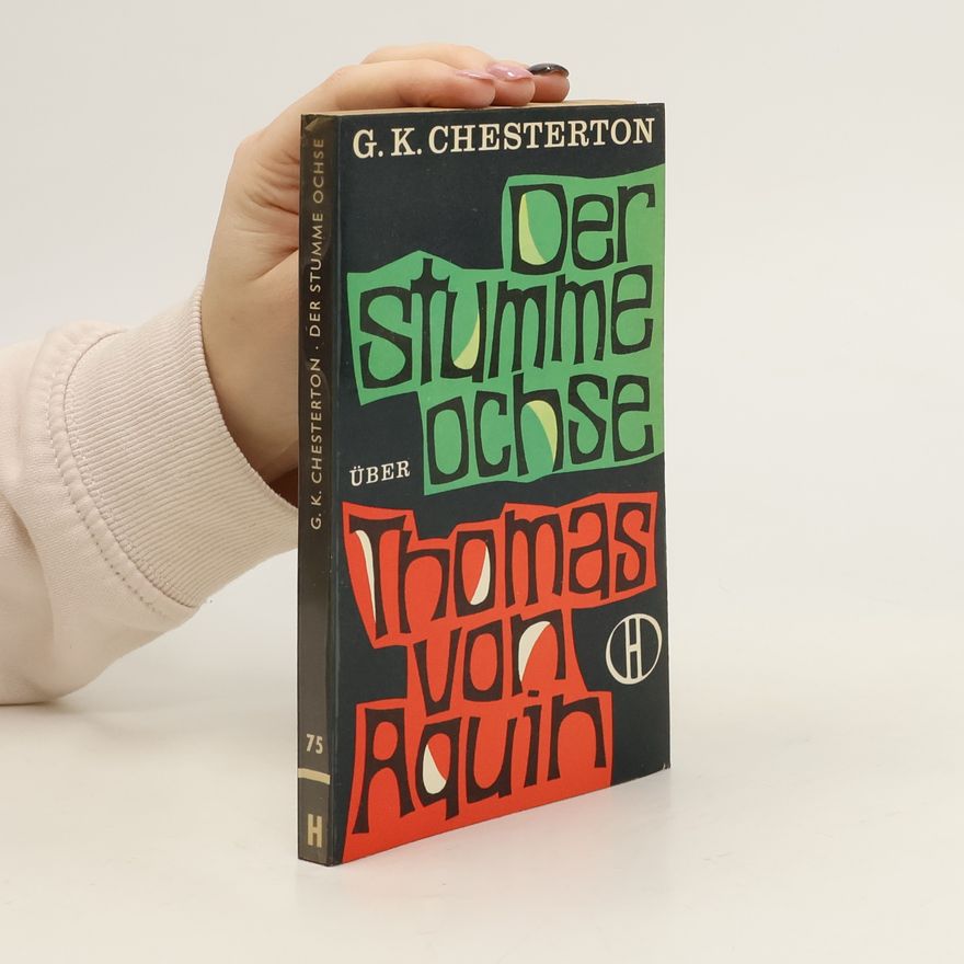 Gilbert Keith Chesterton Der Stumme Ochse