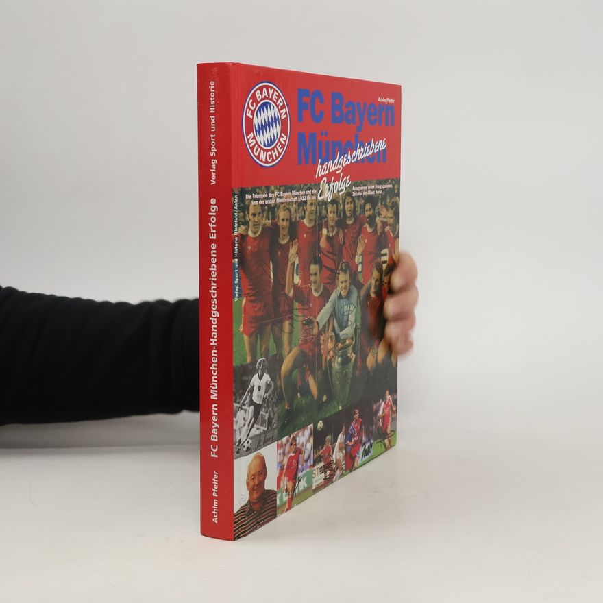 Achim Pfeifer FC Bayern München - handgeschriebene Erfolge