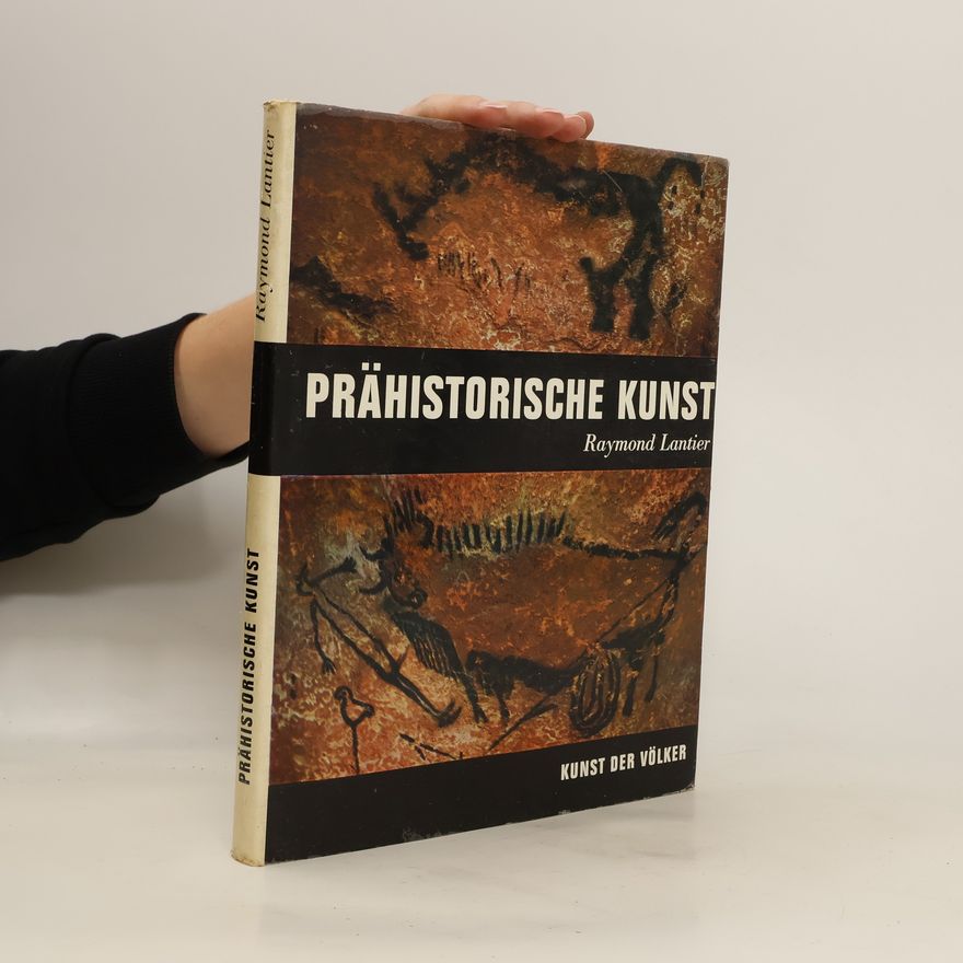 André Leroi-Gourhan Prähistorische Kunst Die Ursprünge der Kunst in Europa. Große Epochen der Weltkunst Ars Antiqua Band 1