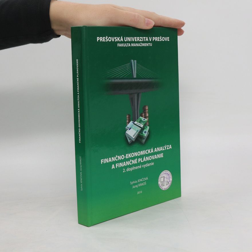 Juraj Rákoš Finančno-ekonomická analýza a finančné plánovanie