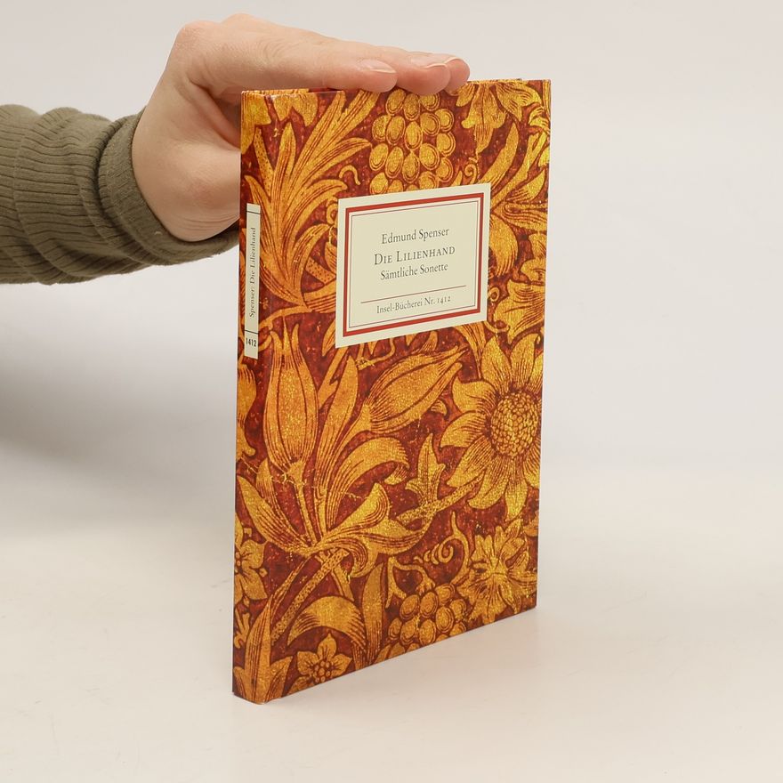 Edmund Spenser Die Lilienhand