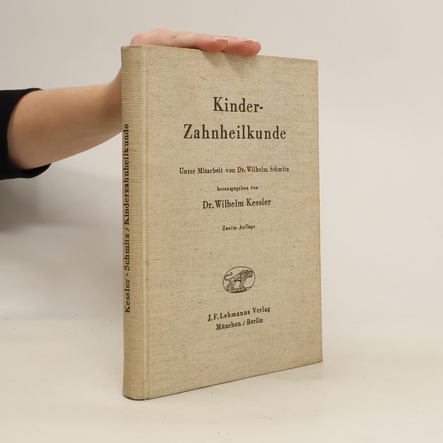 Wilhelm Ludolf Schmitz Kinderzahnheilkunde