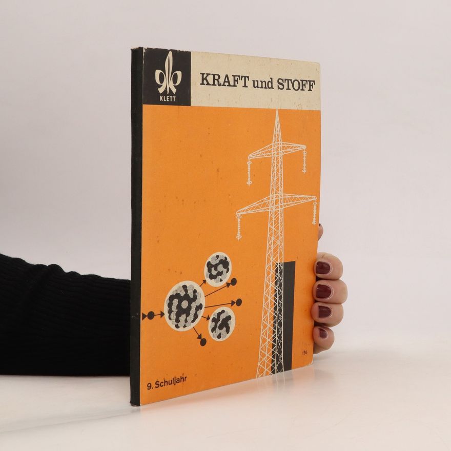 Autorenkollektiv Kraft und Stoff 9. Schuljahr