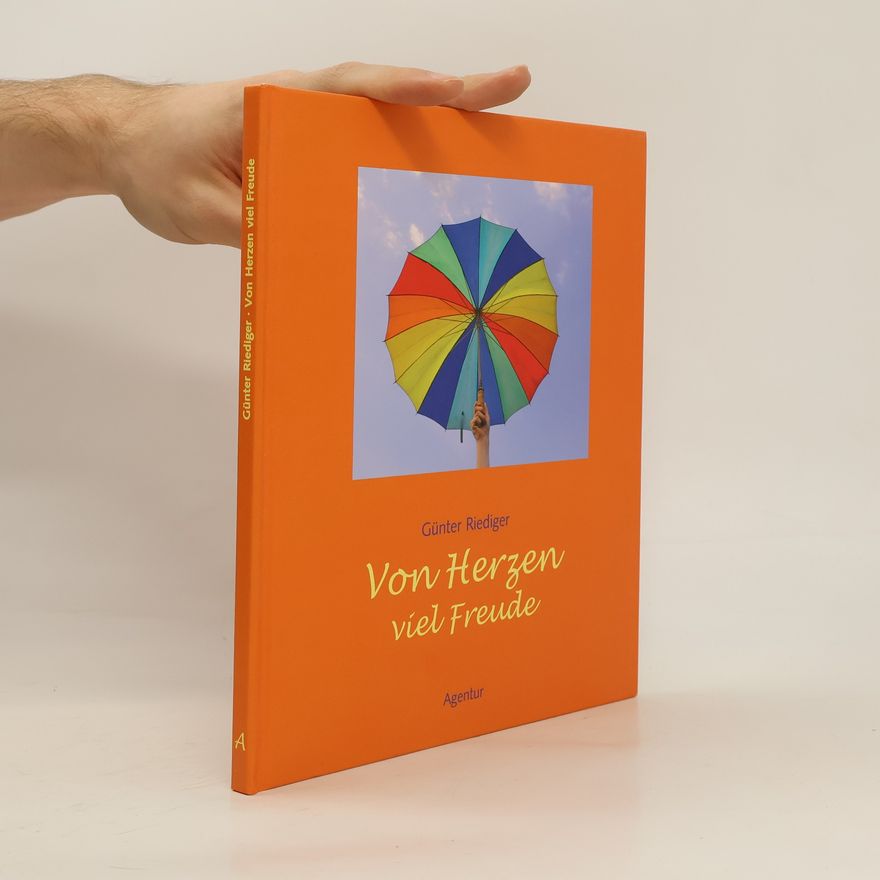 Günter Riediger Von Herzen viel Freude