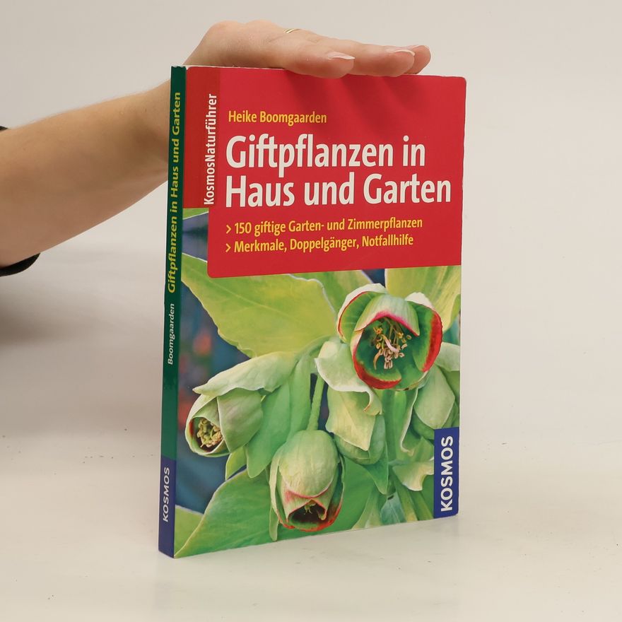 Heike Boomgaarden Giftpflanzen in Haus und Garten