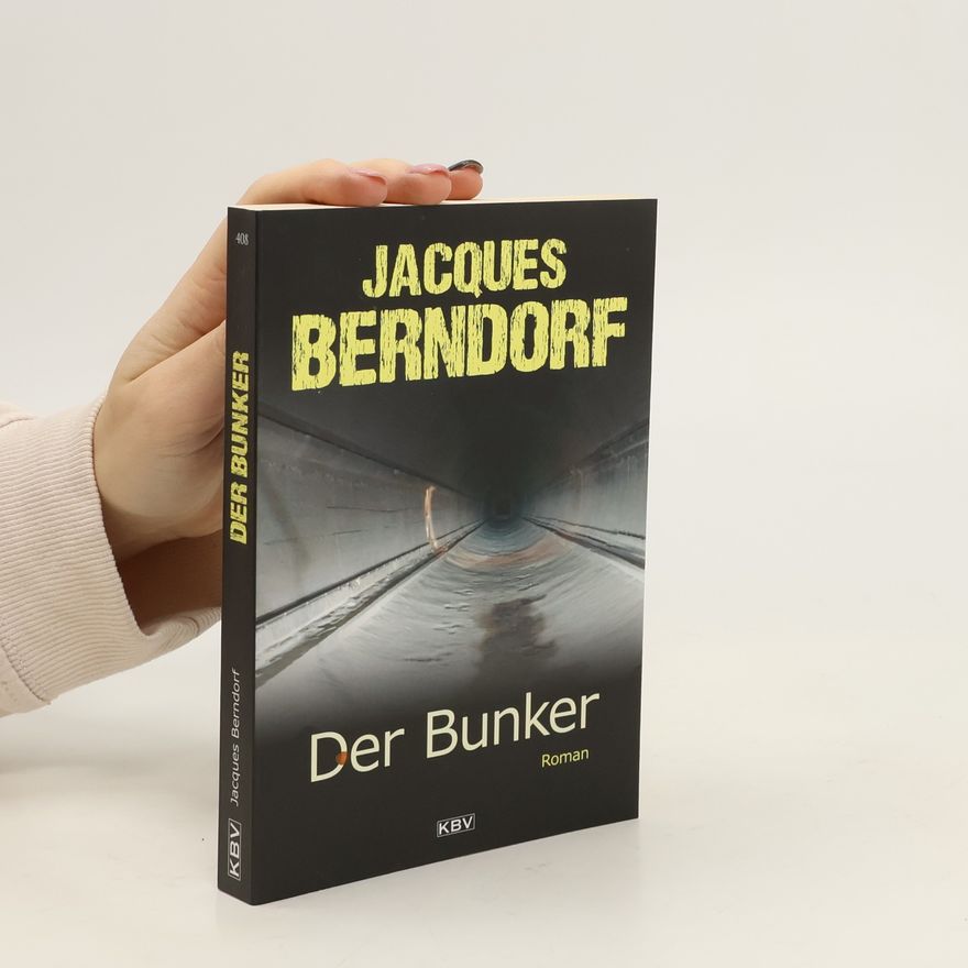 Jacques Berndorf Der Bunker
