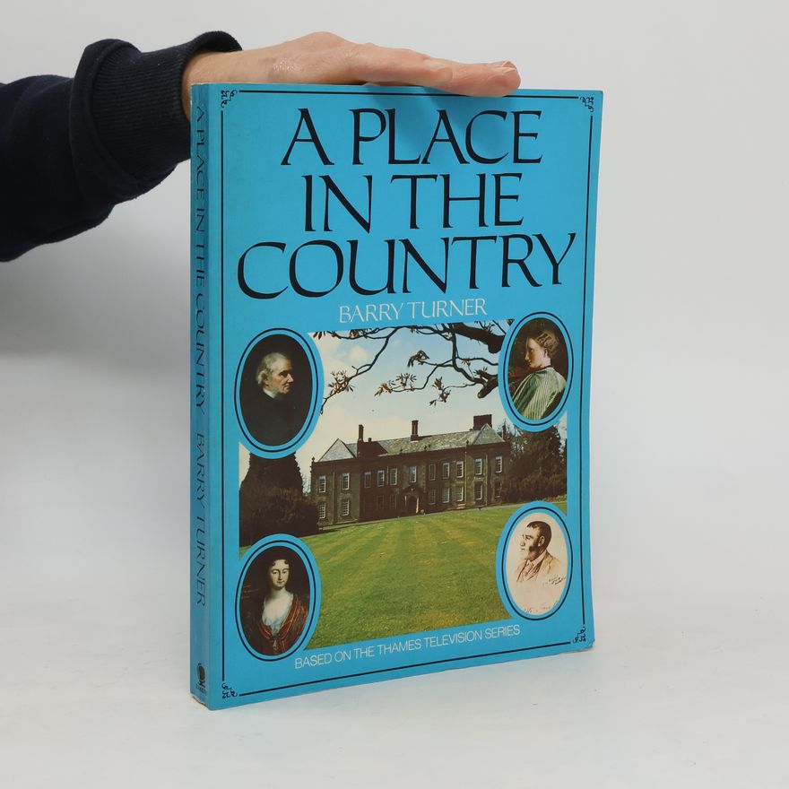 Barry Turner A place in the country