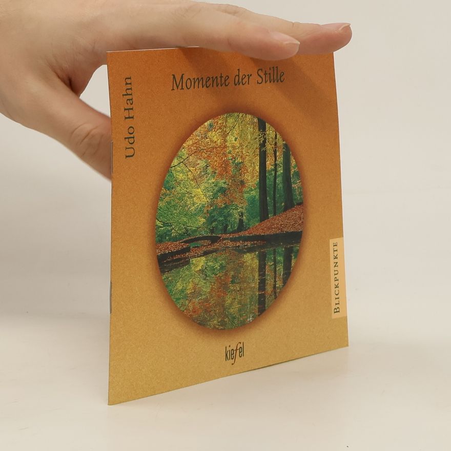 Udo Hahn Momente der Stille