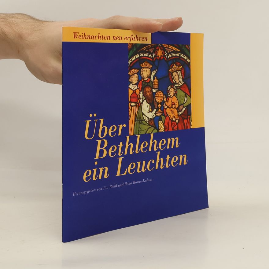 Pia Biehl Über Bethlehem ein Leuchten