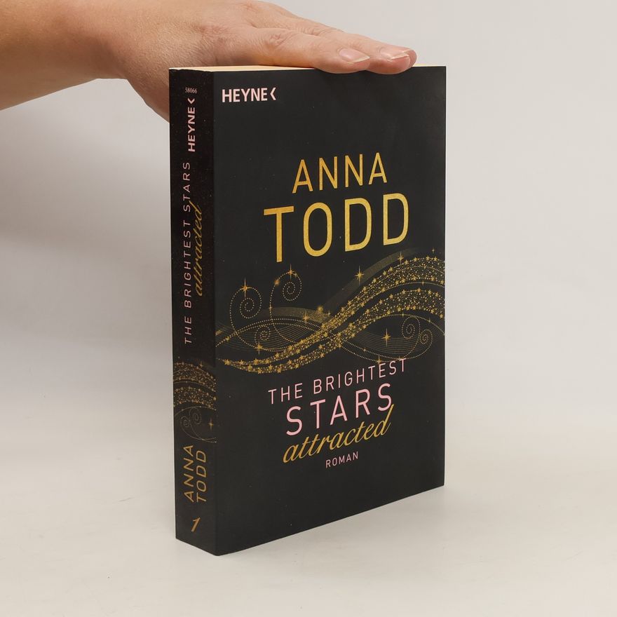 Anna Todd The Brightest Stars attracted