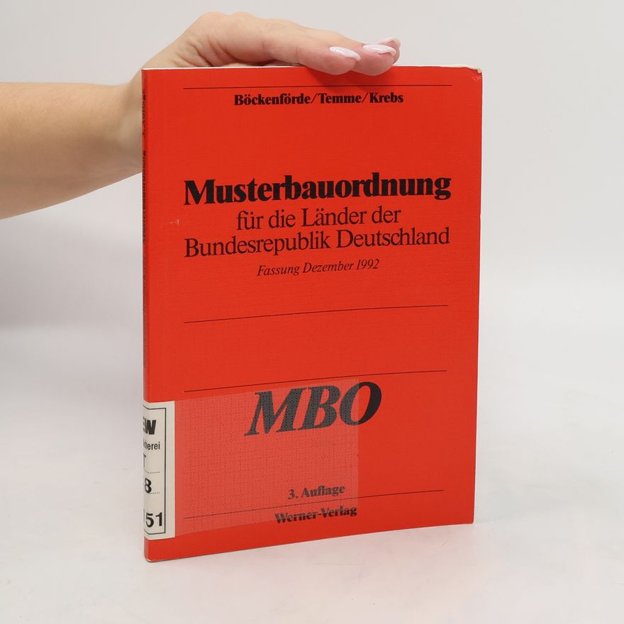Dieter Böckenförde Musterbauordnung für die Länder der Bundesrepublik Deutschland
