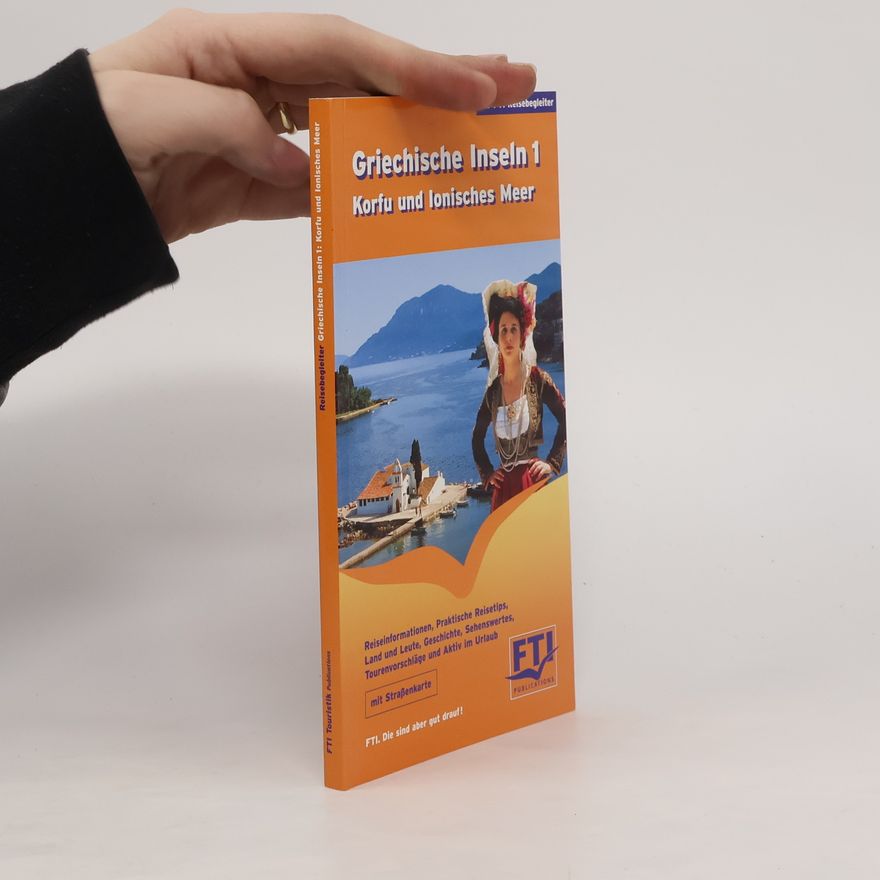 Autorenkollektiv Griechische Inseln 1. Korfu und Ionisches Meer