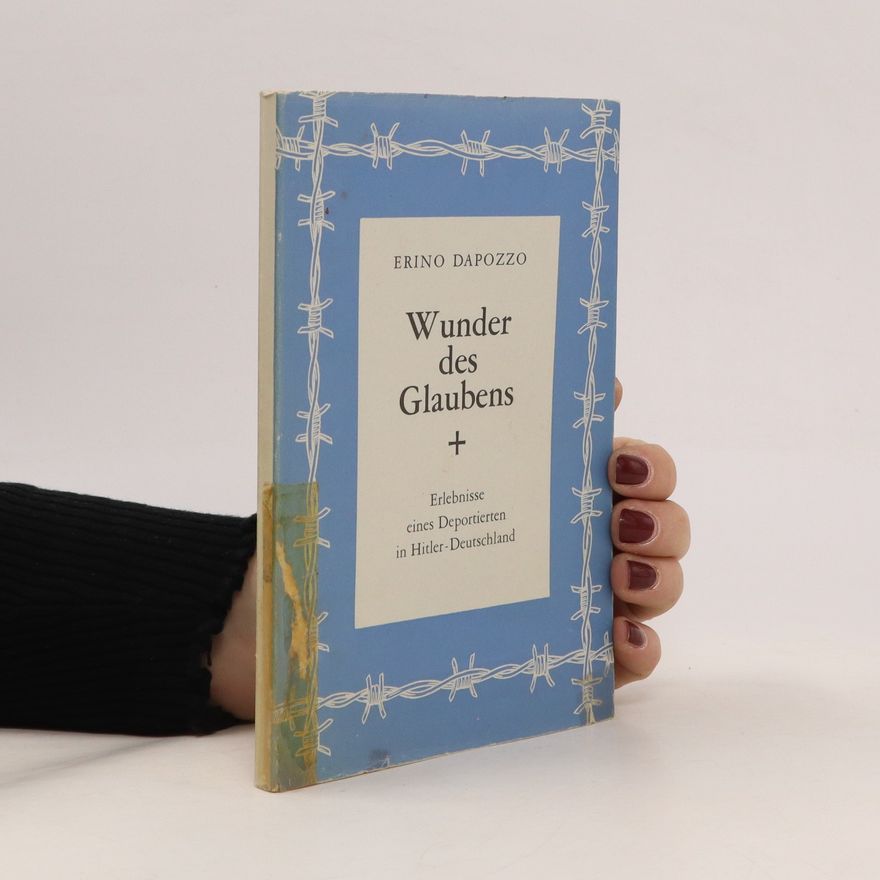 Erino Dapozzo Wunder der Glaubens