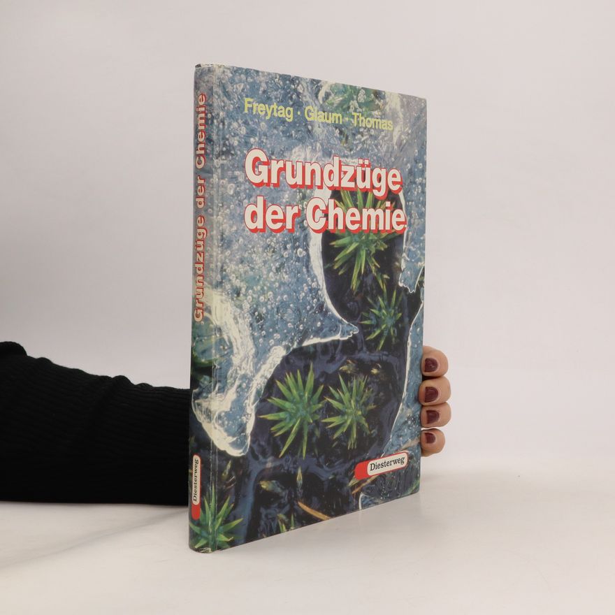 Kurt Freytag Grundzüge der Chemie