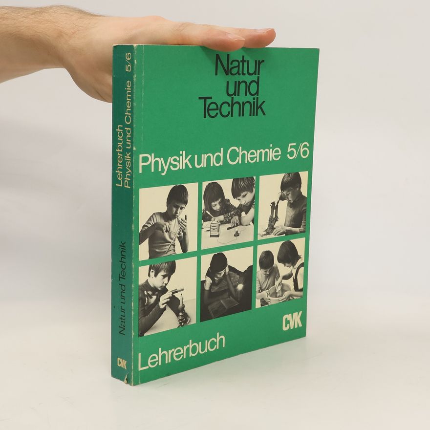 Collectif d'auteurs Natur und Technik. Physik und Chemie 5/6. Lehrerbuch