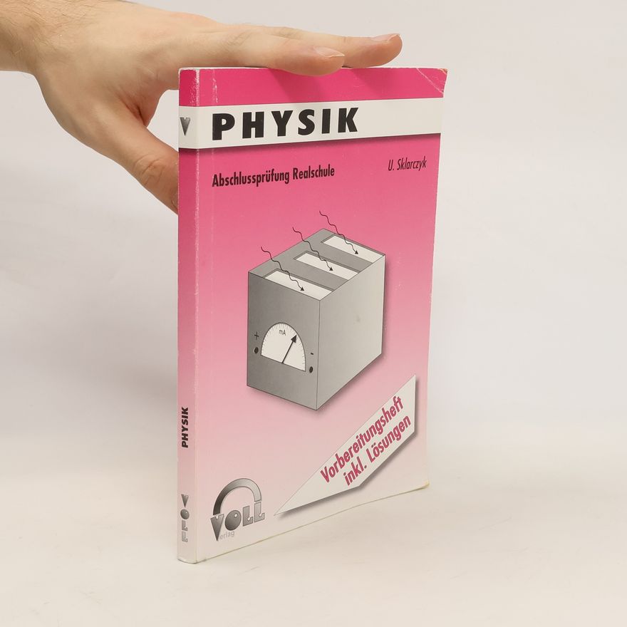 U. Sklarczyk Physik. Abschlussprüfung Realschule