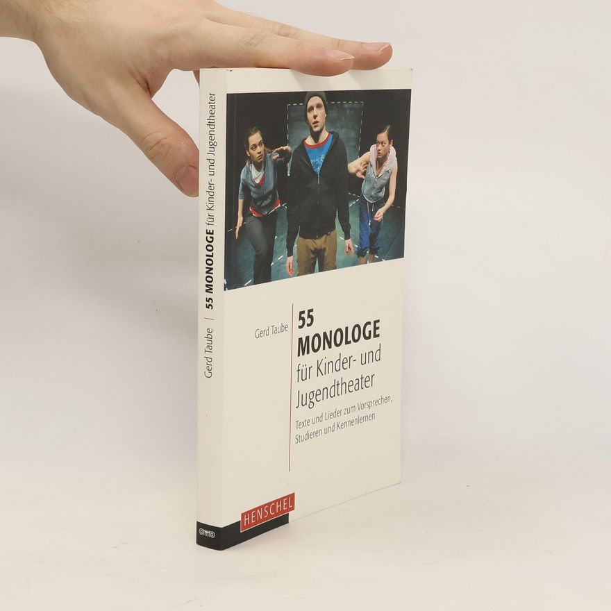 Gerd Taube 55 Monologe für Kinder- und Jugendtheater