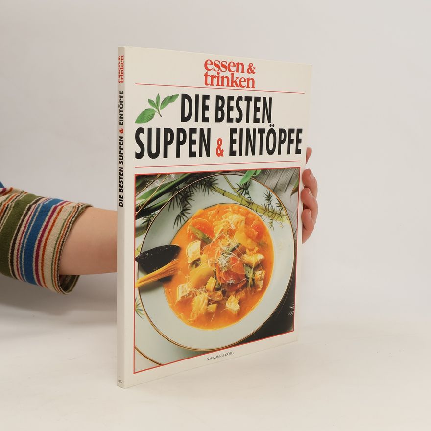 Kolektiv autorů Die Besten Suppen & Eintöpfe