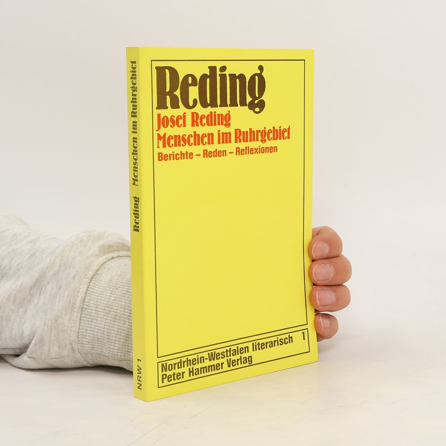 Josef Reding Menschen im Ruhrgebiet