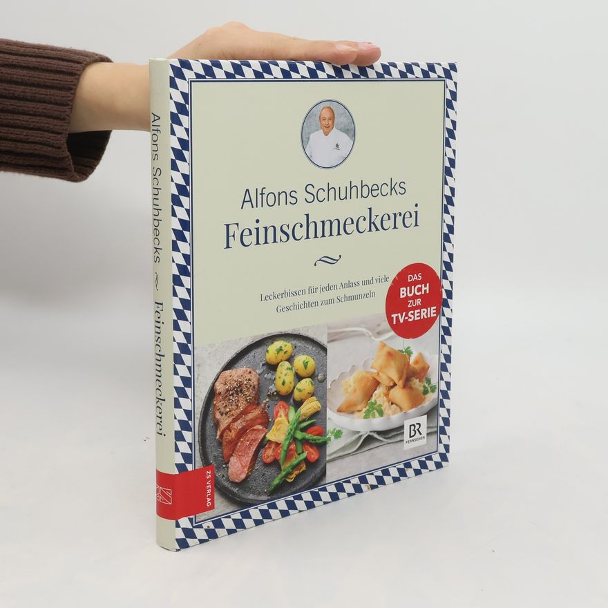 Alfons Schuhbeck Alfons Schuhbecks Feinschmeckerei