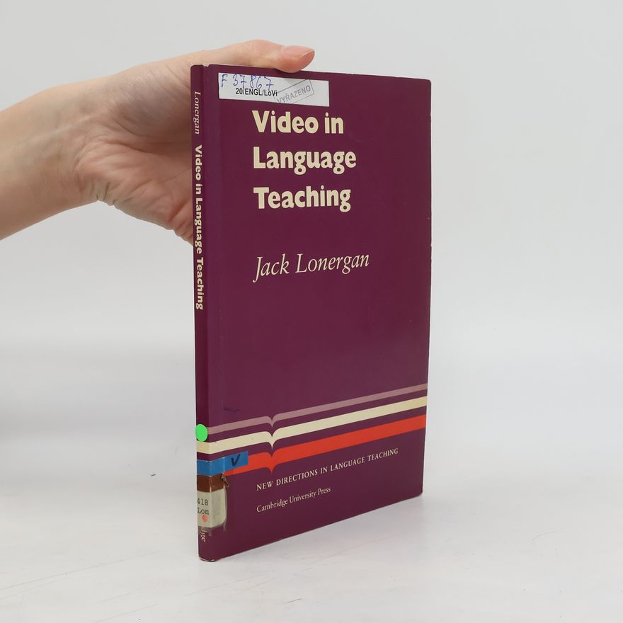 Jack Lonergan Video in Language Teaching