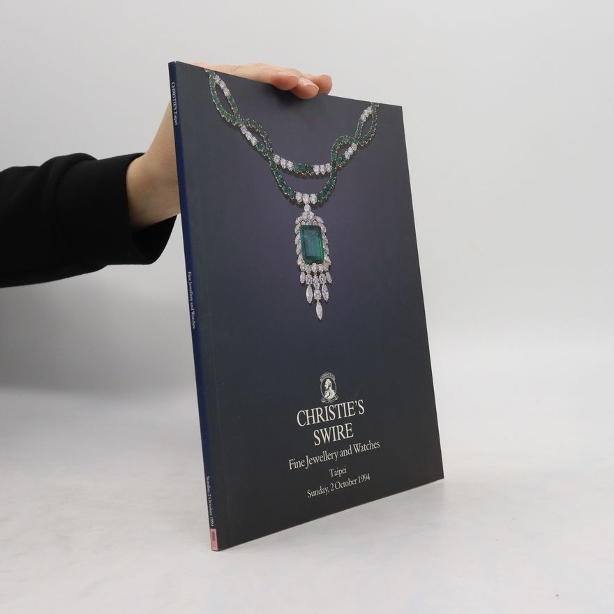 Kolektiv autorů Christie's Swire. Fine Jewellery and Watches. Taipei 2.10.1994