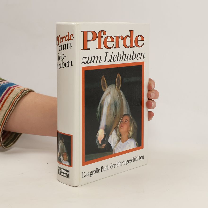 Various authors Pferde zum Liebhaben