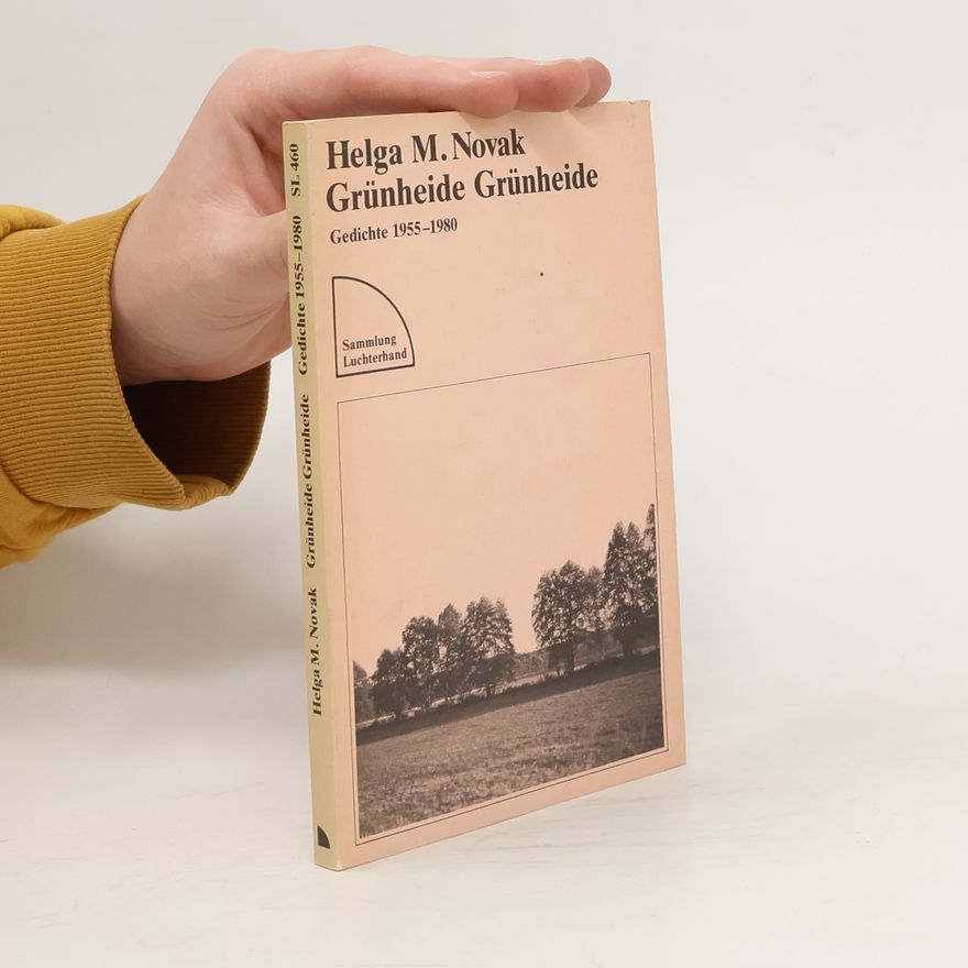 Helga M. Novak Grünheide Grünheide