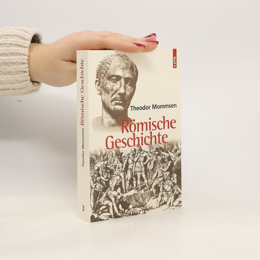 Theodor Mommsen Römische Geschichte 3