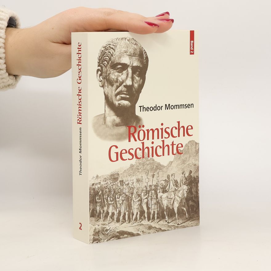 Theodor Mommsen Römische Geschichte 2