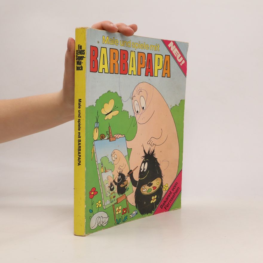 Autorenkollektiv Male und spiele mit Barbapapa
