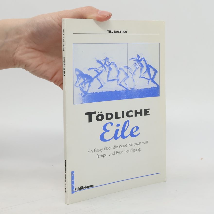 Till Bastian Tödliche Eile