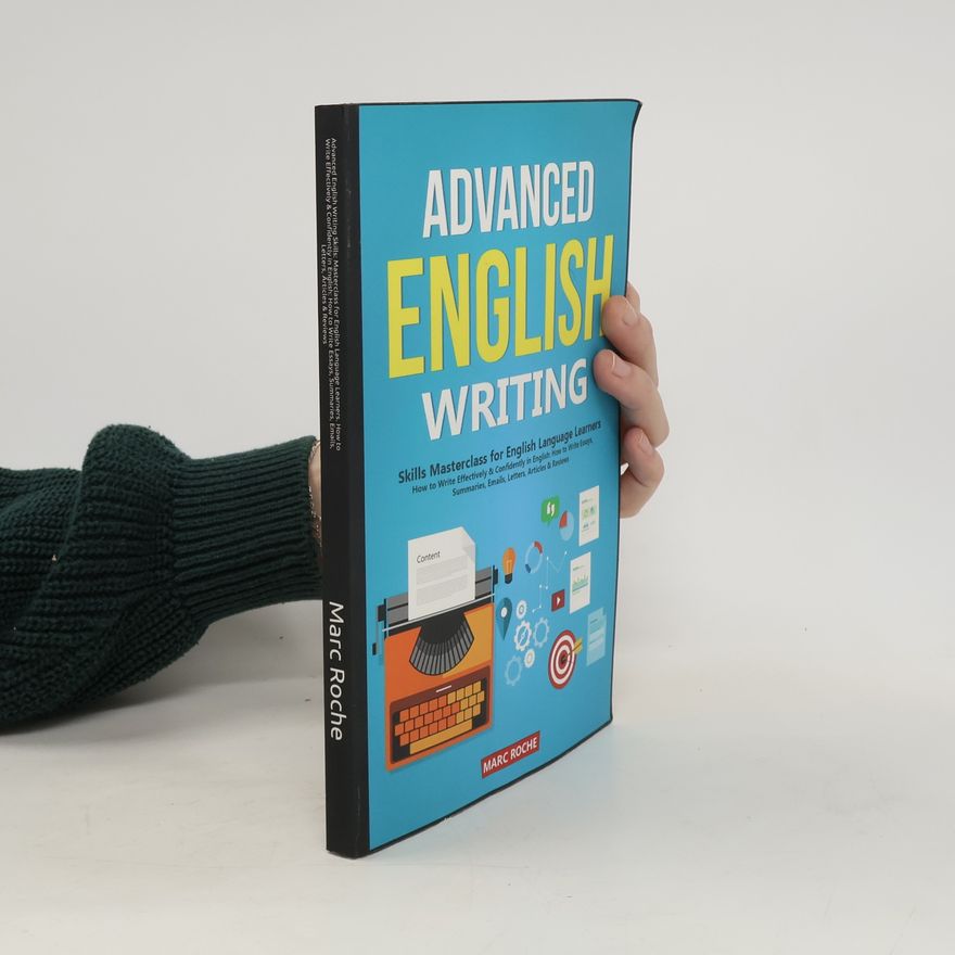 Marc Roche Advanced English Writing Skills