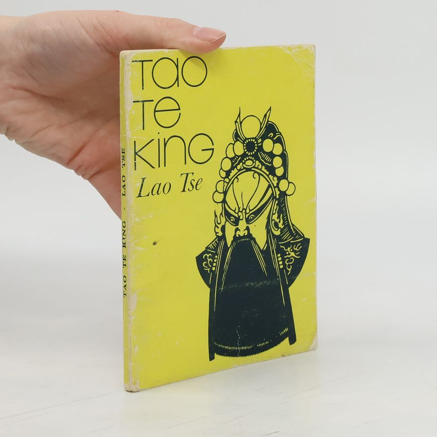 Lao Zi Tao Te King