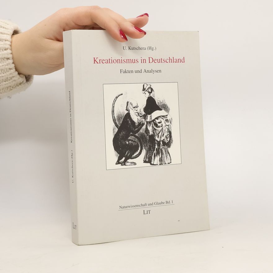 Ulrich Kutschera Kreationismus in Deutschland