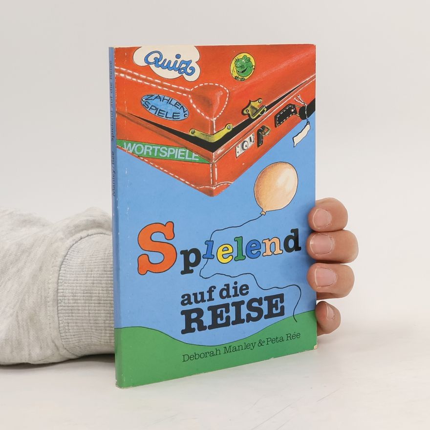 Peta Rée Spielend auf die Reise
