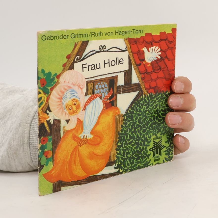 Jacob Grimm Frau Holle