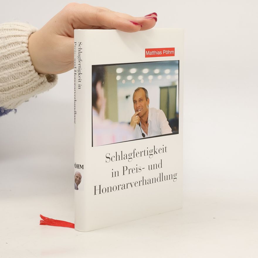 Matthias Pöhm Schlagfertigkeit in Preis- und Honorarverhandlung