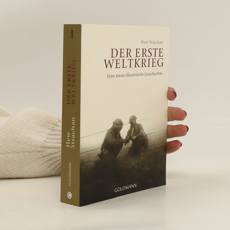 Hew Strachan Der Erste Weltkrieg