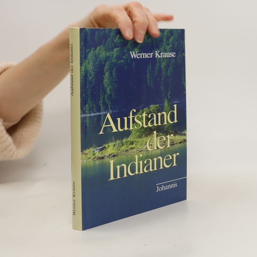 Werner Krause Aufstand der Indianer